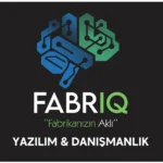 FabrIQ Yazılım ve Danışmanlık